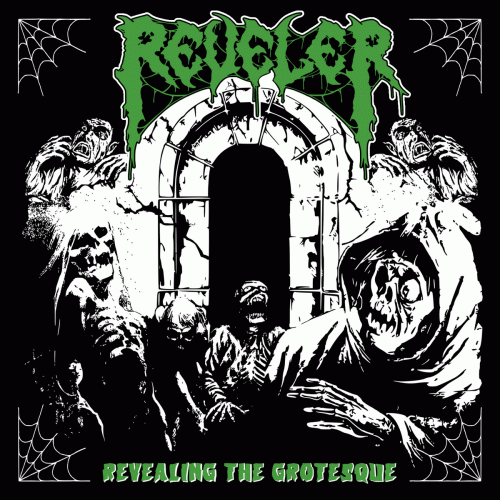Reveler (USA-2) : Revealing the Grotesque